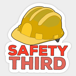 Safety Third Sticker